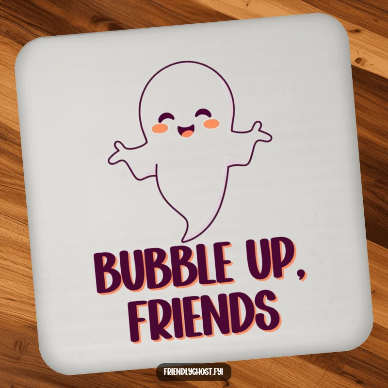 Funny ghost drink coaster featuring a smiling ghost embracing a floating bubble, adding gentle humor to table protection.