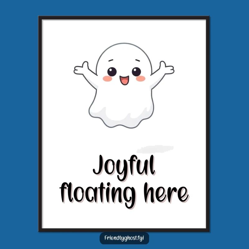 Funny Floating Ghost Poster - Happy Wall Art for a Joyful Space Gift