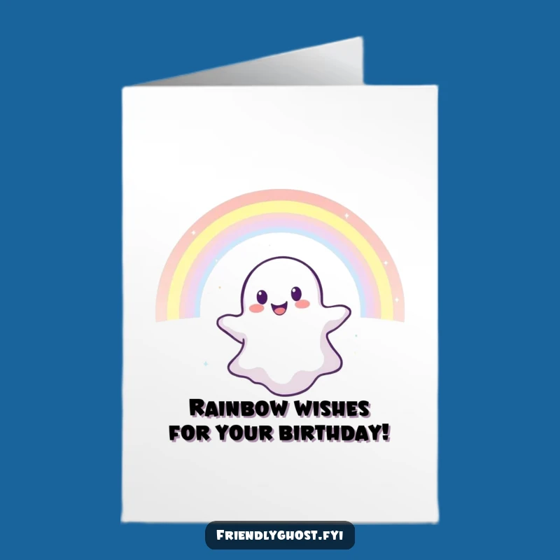 Free Printable Birthday Card: Ghost Rainbow Float - Magical LOL Greeting Downloadable Gift!