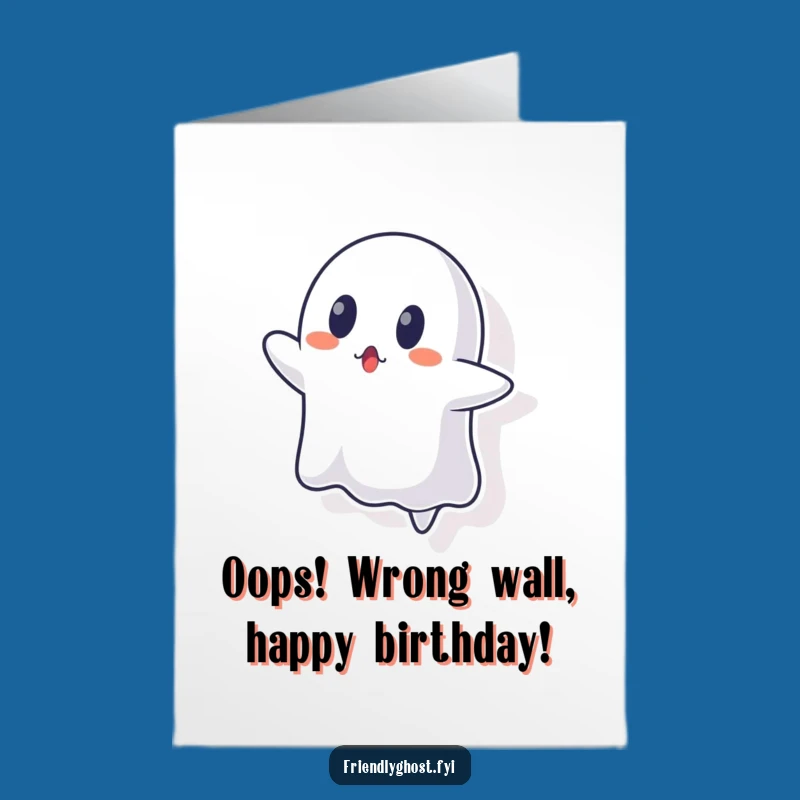 Free Printable Birthday Card: Ghost Through Wall Funny Downloadable Gift