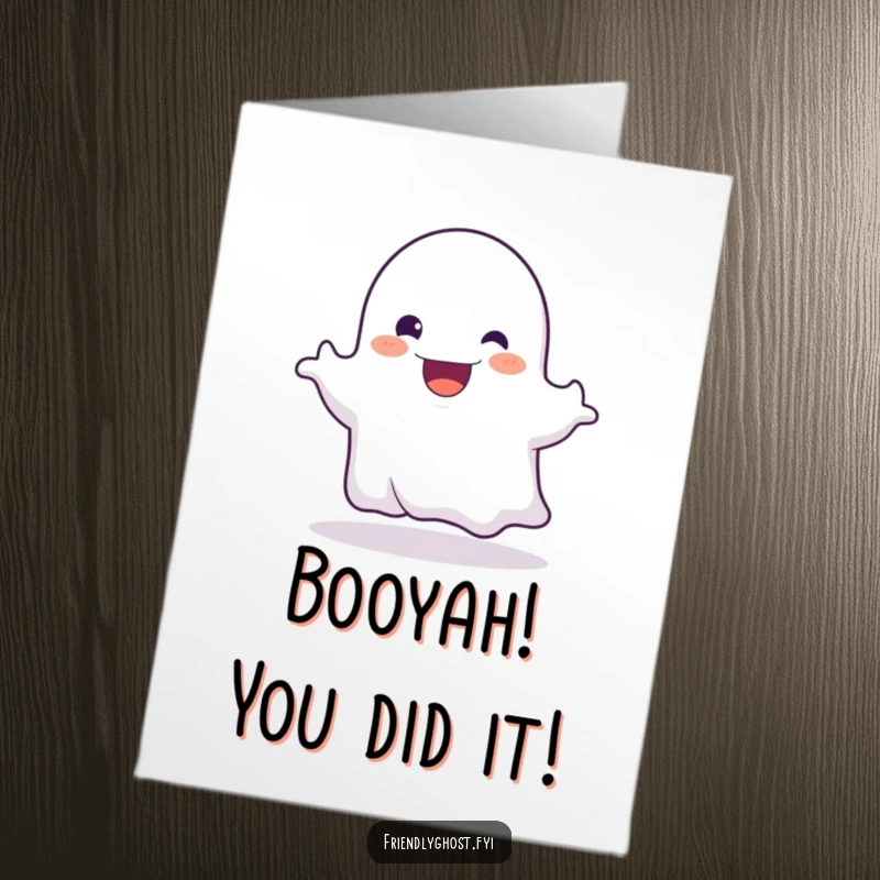 Funny Free Printable Congratulations Card with a friendly ghost character playfully booing with a wide, happy grin.