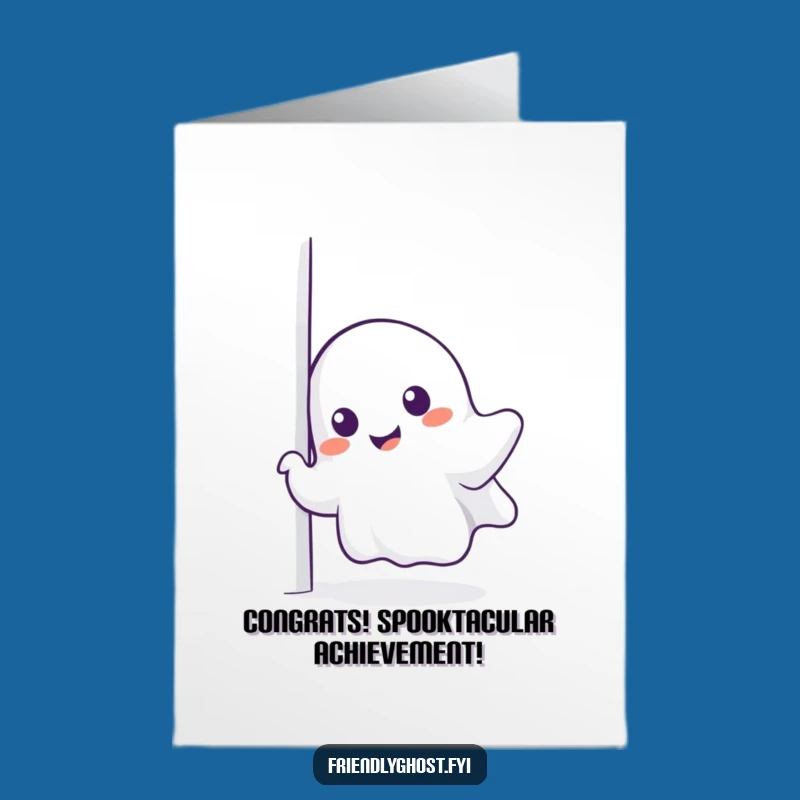 Free Printable Congrats Card: Charming Ghost Peeking Proudly - Funny Downloadable Gift
