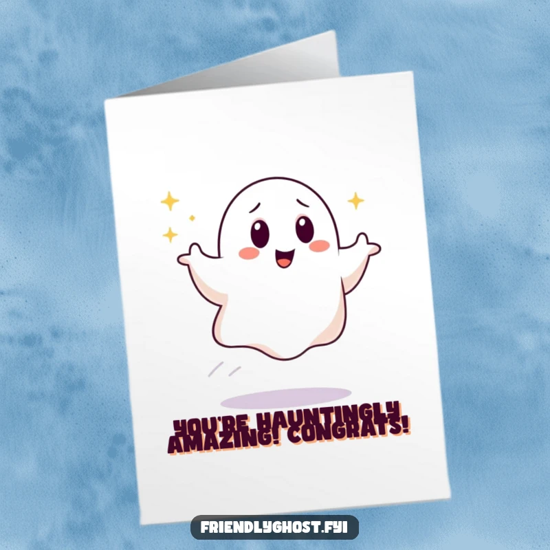 Funny Free Printable Congratulations Card: Giggling ghost leaving a sparkling trail, celebrating success, downloadable gift.