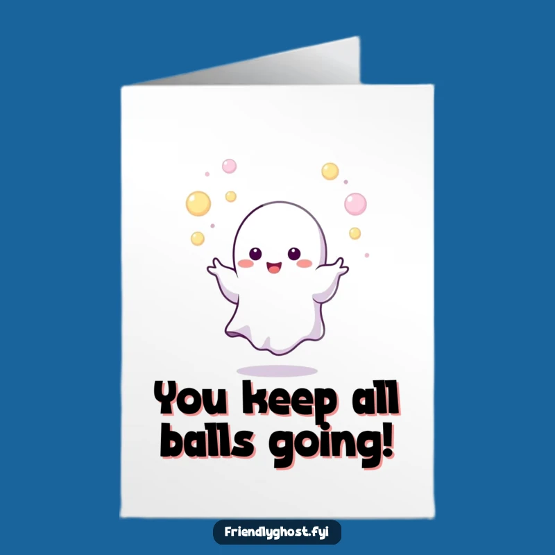 Free Printable Congrats Card: Juggling Ghost for Amazing, Funny Achievements