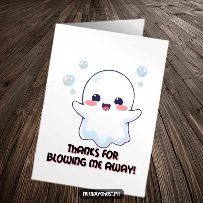 Funny free printable thank you card: Ghost happily blowing iridescent bubbles, expressing gratitude in a playful way.