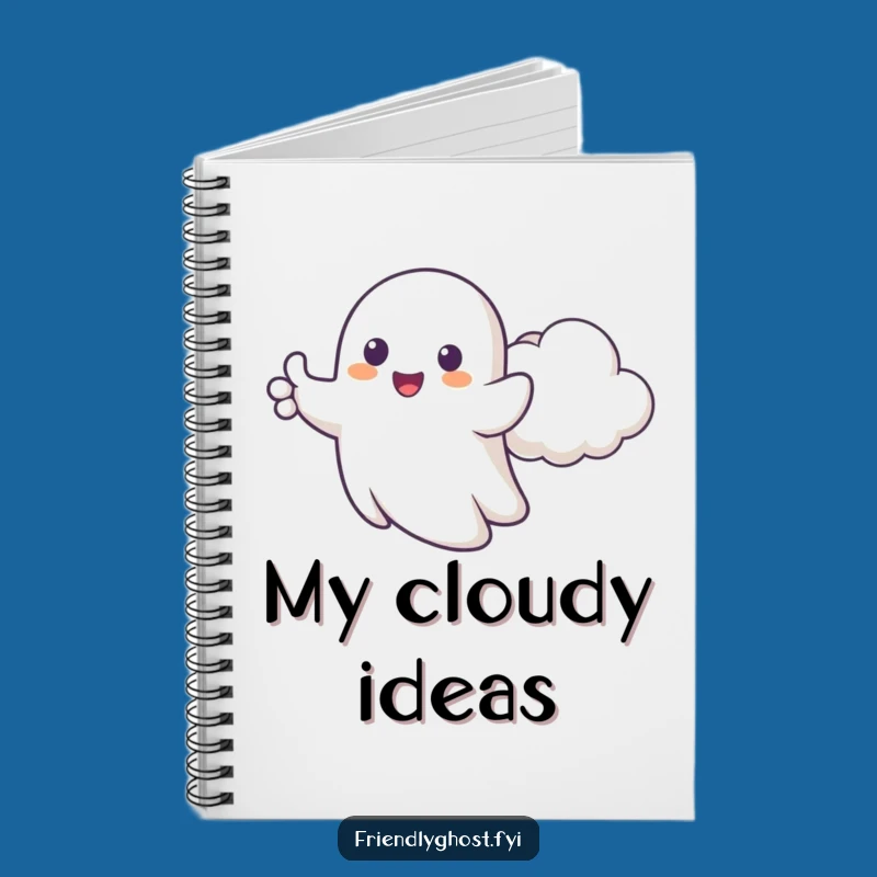 Funny Happy Ghost Notebook - For Your Awesome Ideas